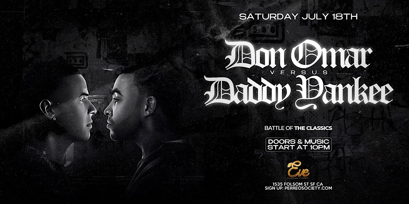 DON OMAR VS DADDY YANKEE EXPERIENCE @ EVE 10PM at Eve Nightclub & Lounge – San Francisco, CA