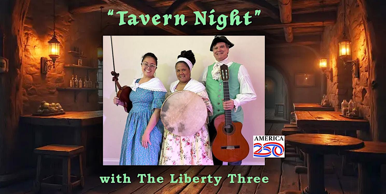 Tavern Night with the Liberty Three at Tompkins Corners Cultural Center – Putnam Valley, NY
