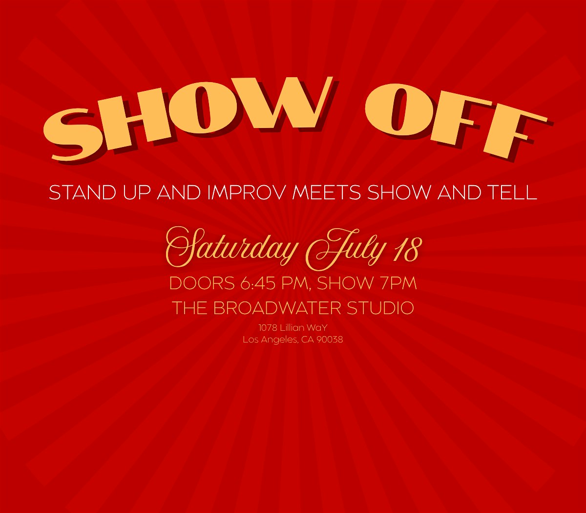 Show Off at Broadwater Studio Space – Los Angeles, CA