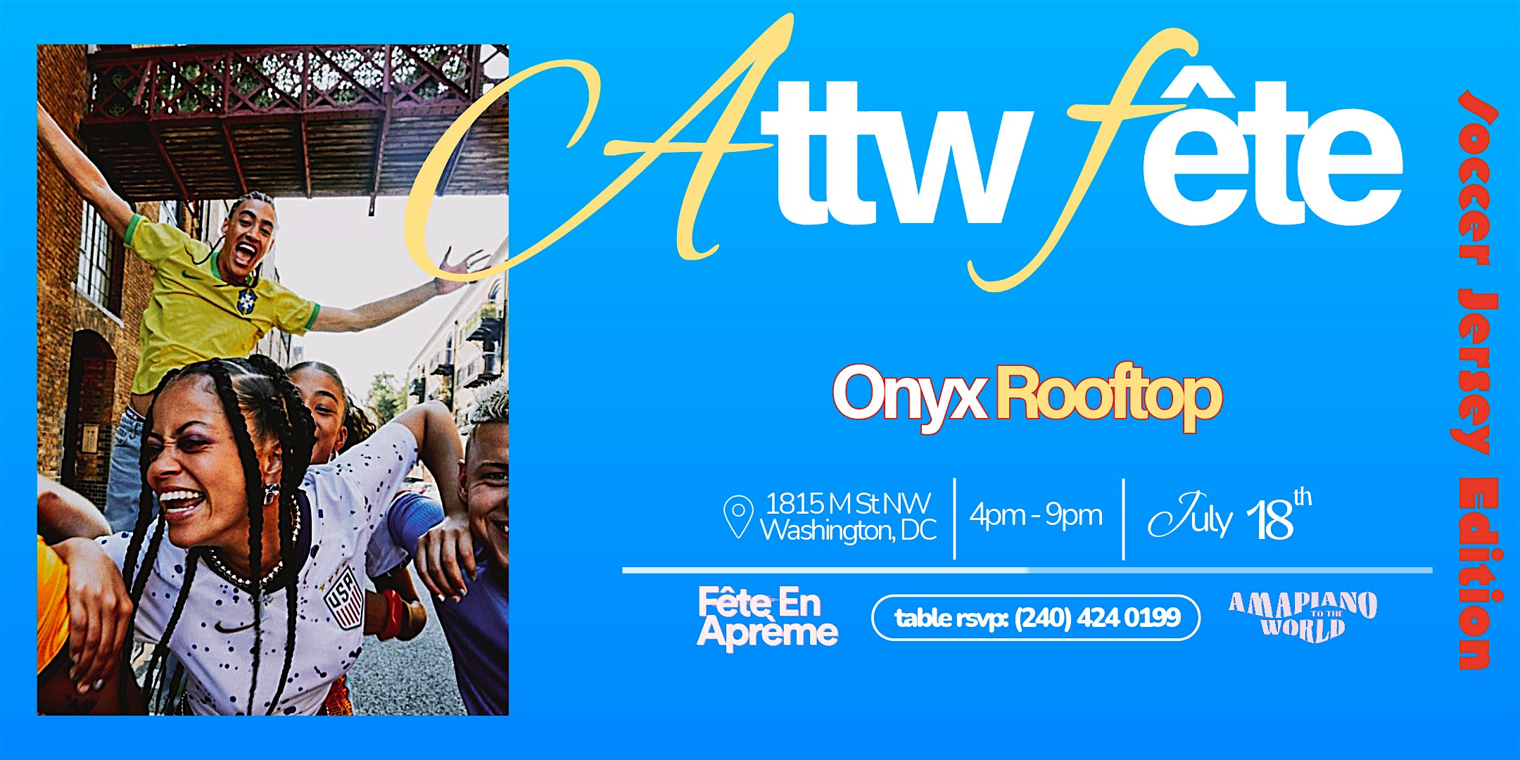 Fete En Apreme: Soccer Jersey Edition – 07.18.26 at ONYX Rooftop Lounge – Washington, DC