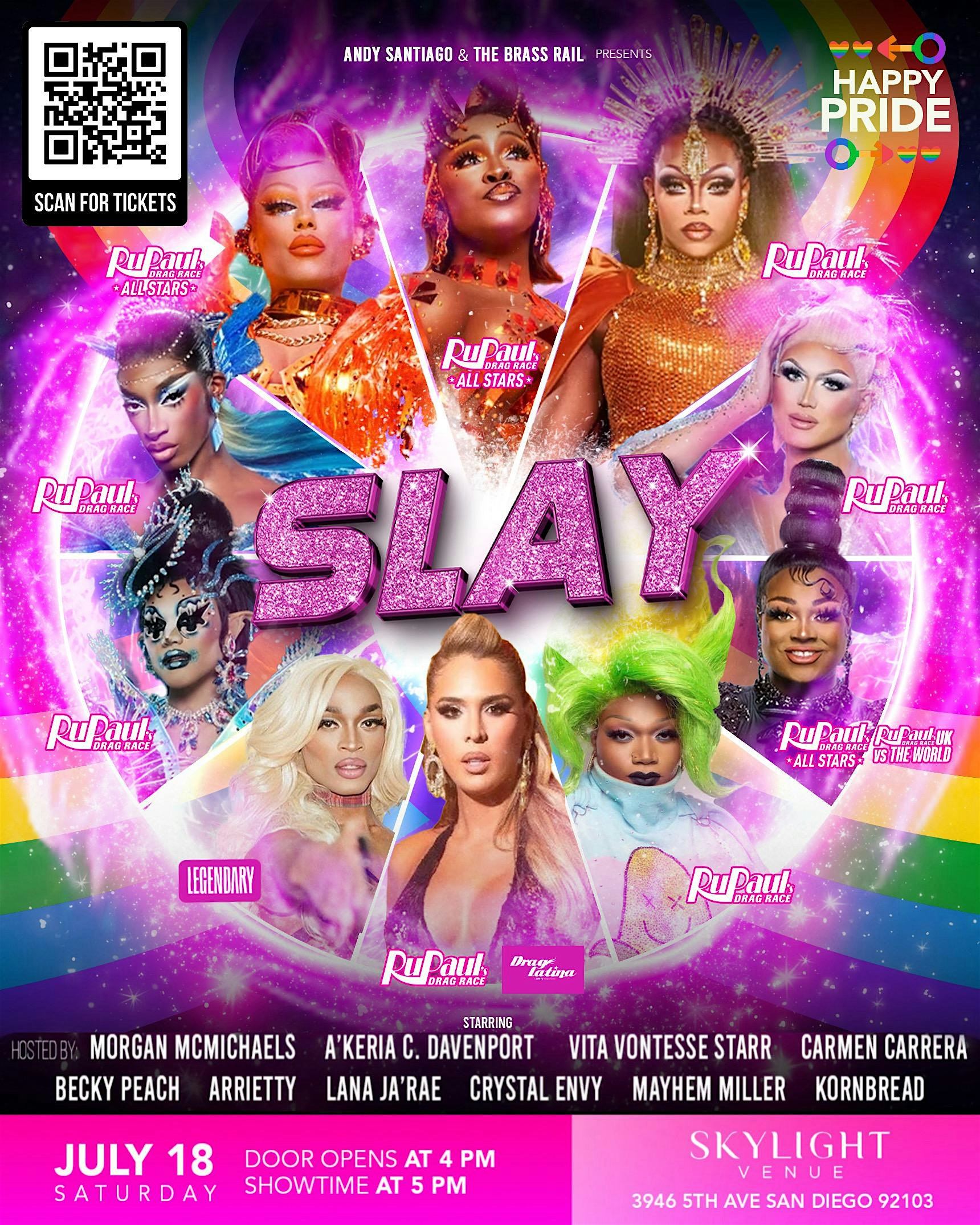 SLAY at THE SKYLIGHT VENUE SATURDAY 7/18 SD PRIDE at Skylight Venue – San Diego, CA