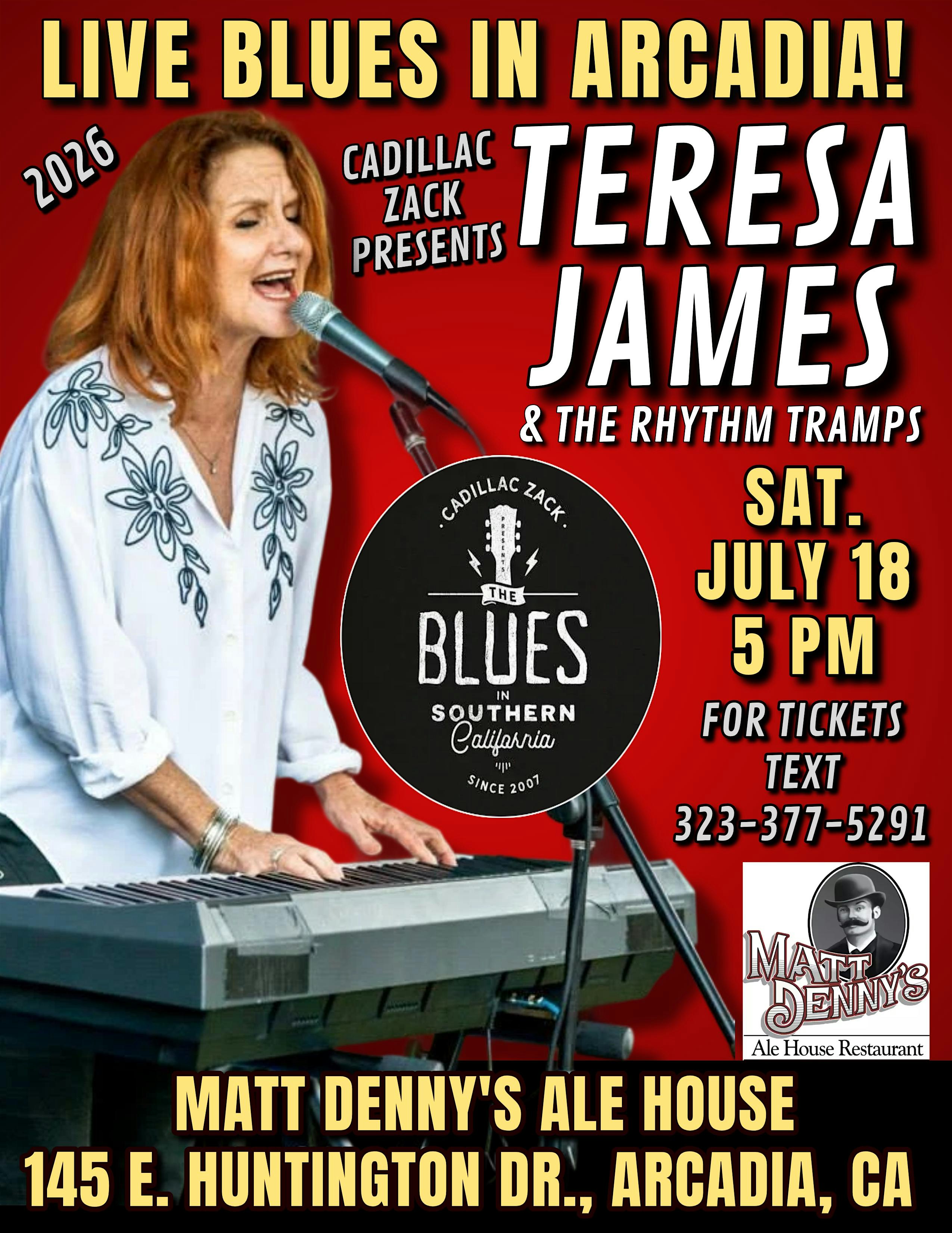 TERESA JAMES & THE RHYTHM TRAMPS – Soul and Blues Greats! – in Arcadia! at Matt Denny’s Ale House Restaurant – Arcadia, CA