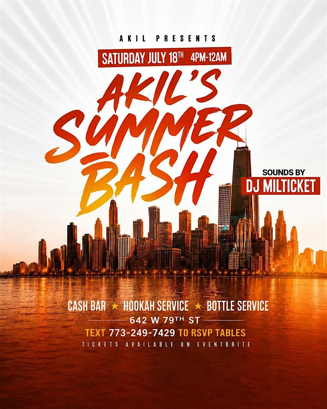 Akil’s Summer Bash at 642 W 79th St – Chicago, IL