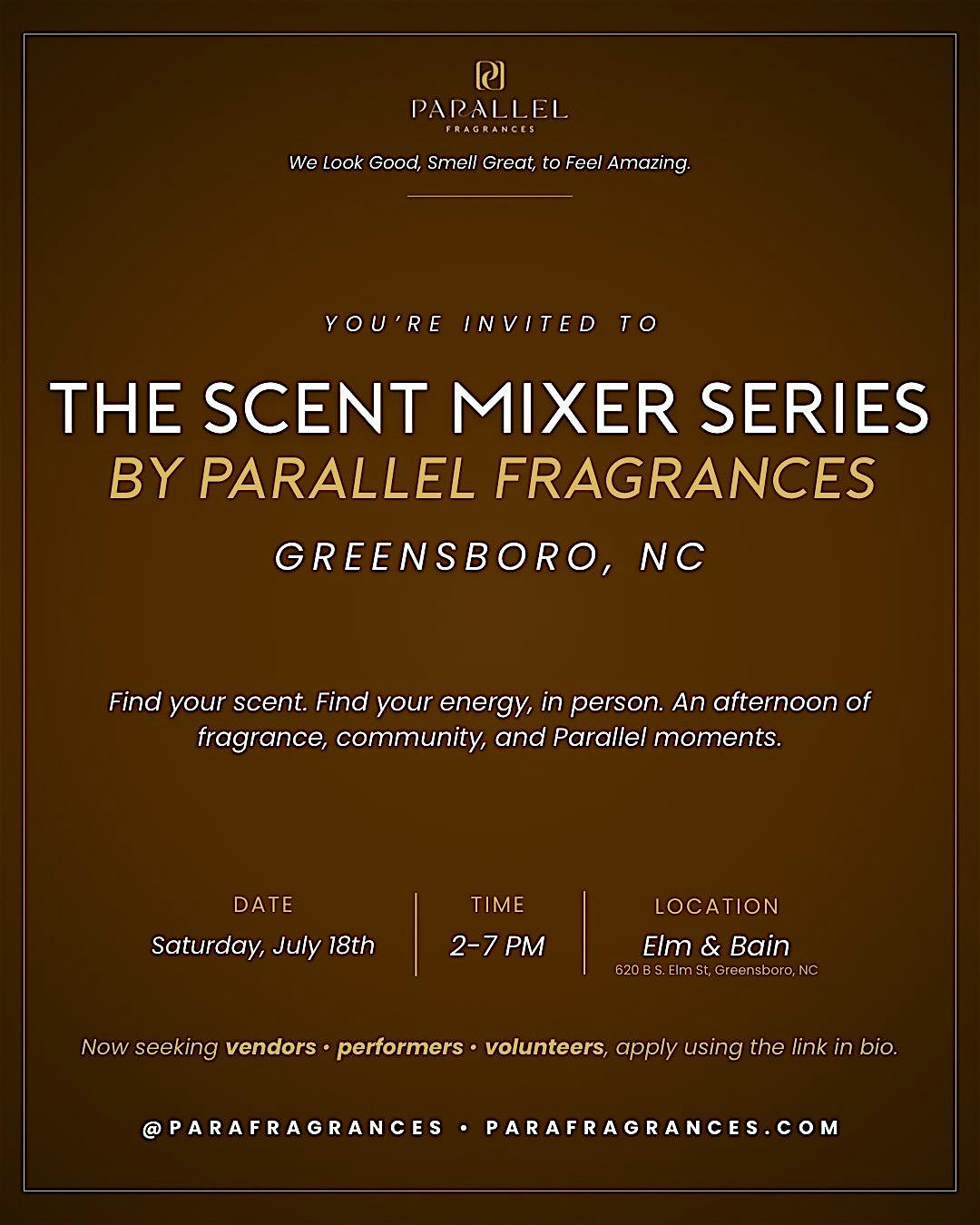 The Scent Mixer Series: By Parallel Fragrances at Elm & Bain – Greensboro, NC