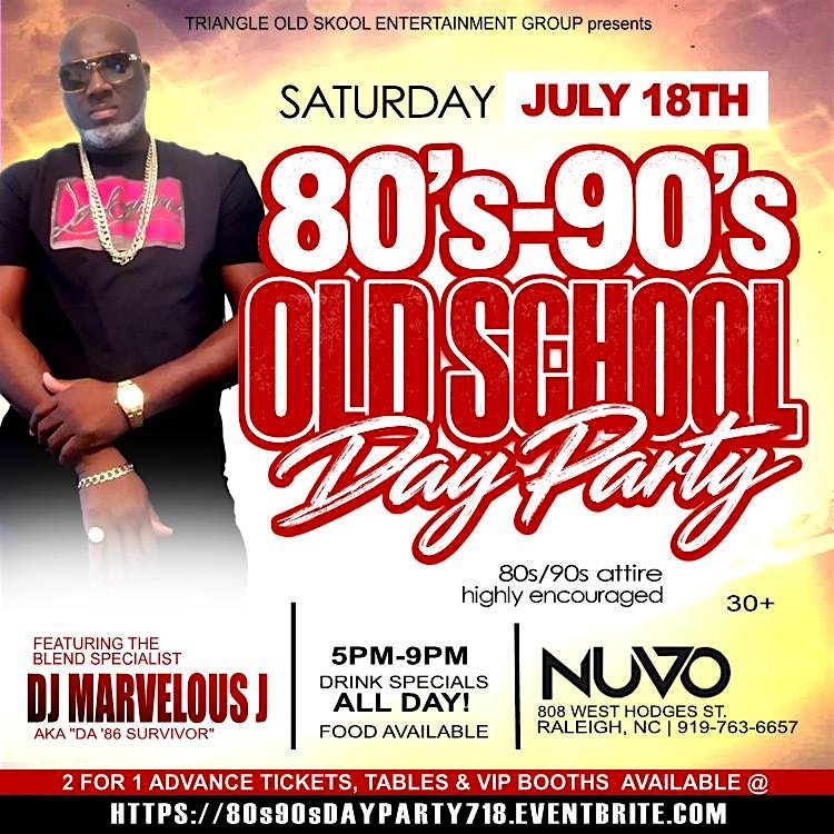 The 80s/90s Old School Day Party at Nuvo Lounge Bar – Raleigh, NC