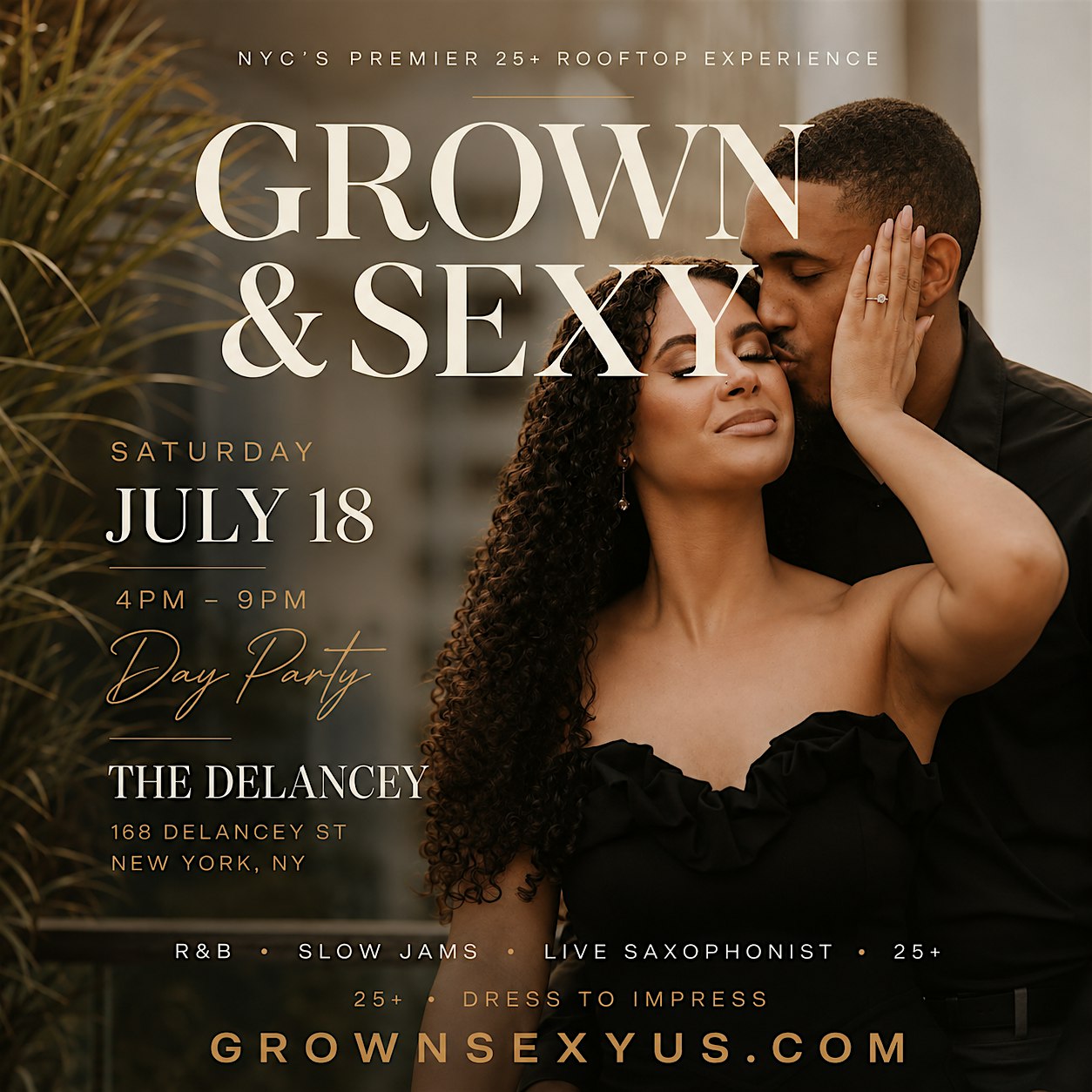 GROWN AN SEXY at The Delancey Rooftop – New York, NY