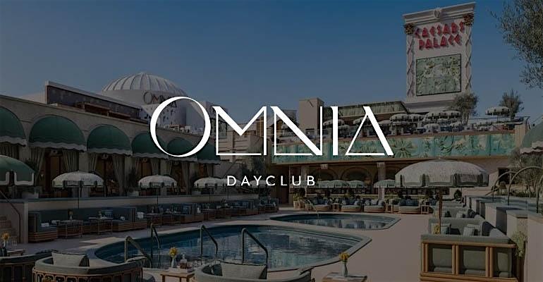 OMNIA DAYCLUB @ CAESARS PALACE at OMNIA Dayclub – Las Vegas, NV