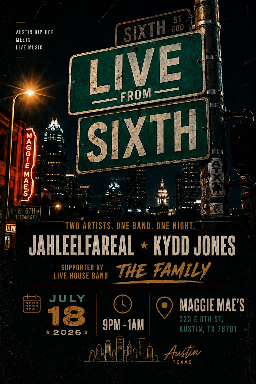 Live From Sixth w/ JahleelFaReaL & Kydd Jones at Maggie Mae’s – Austin, TX