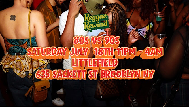 REGGAE REWIND at littlefield – Brooklyn, NY