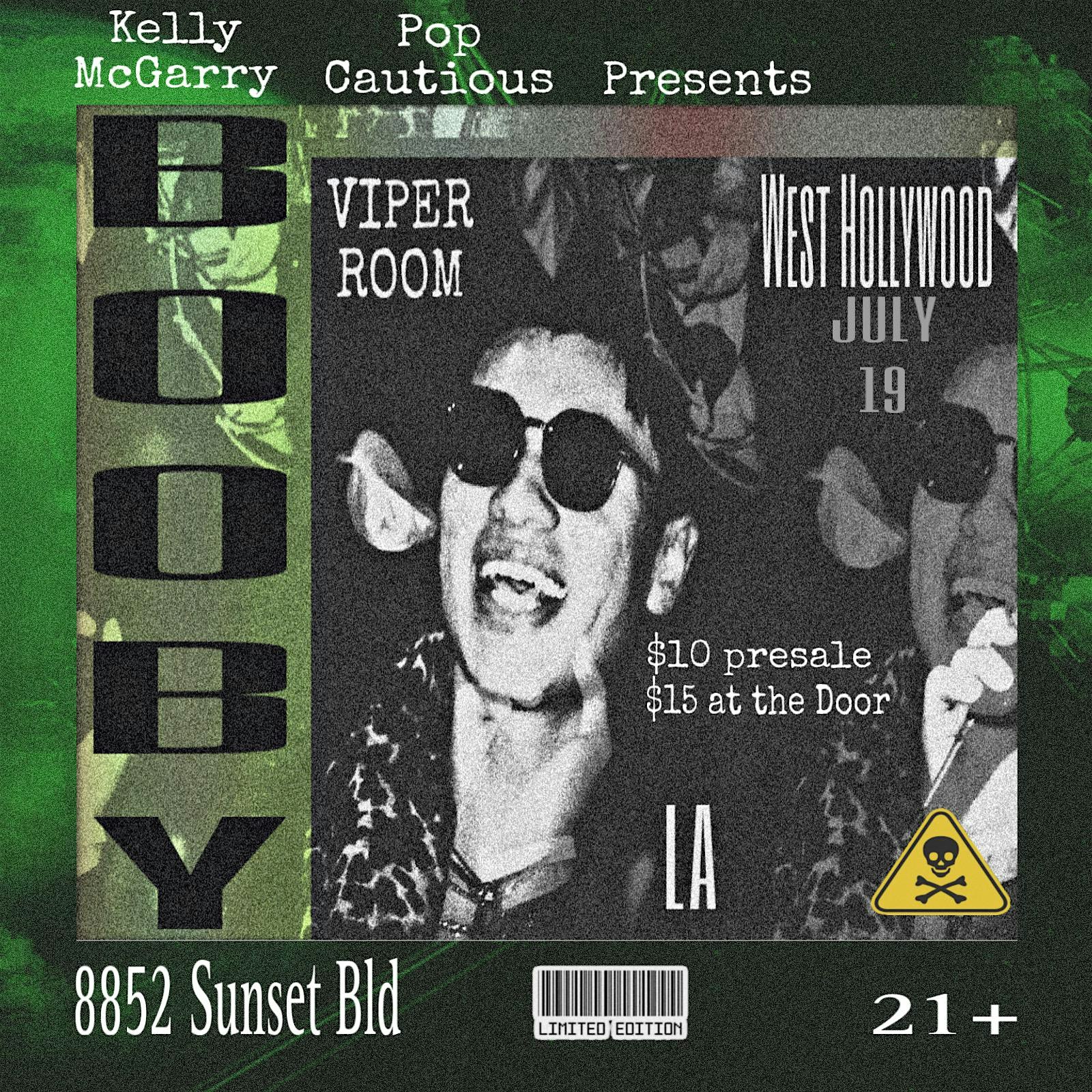 Booby Live At The Viper Room at The Viper Room – West Hollywood, CA