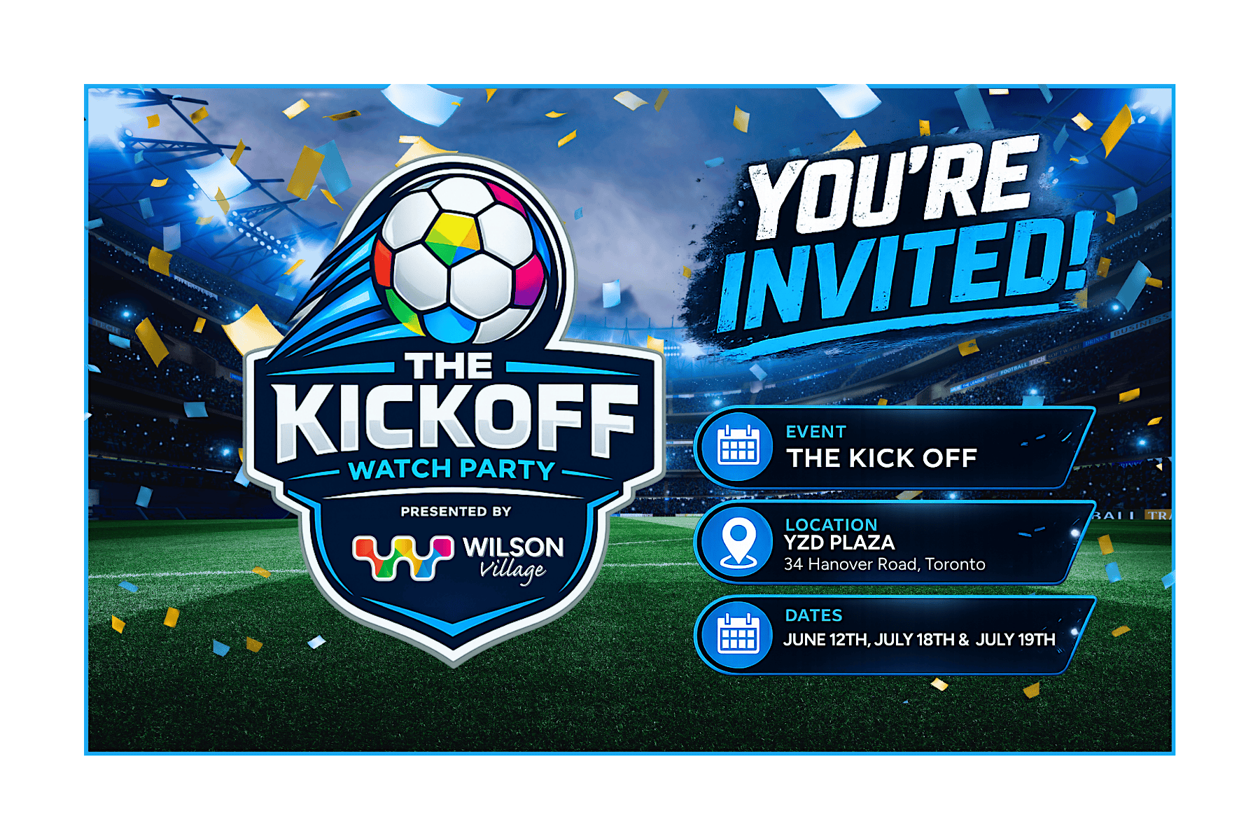 The Kickoff Watch Party With The Wilson Village BIA at 34 Hanover Rd – Toronto, Canada