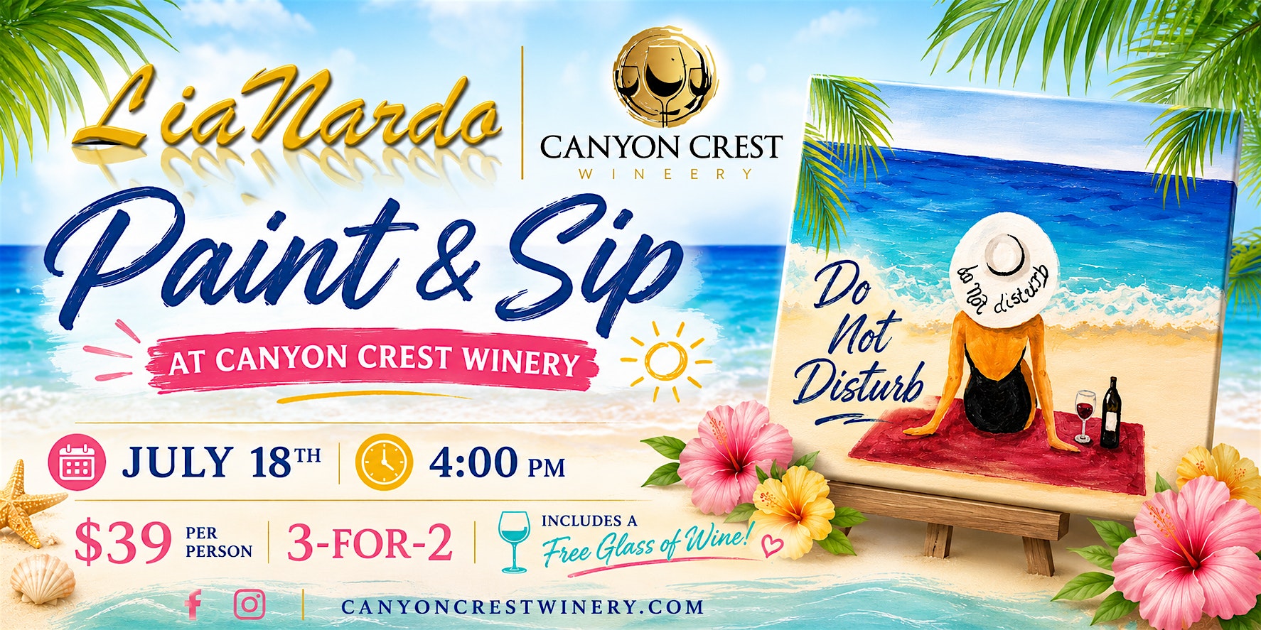 Paint and Escape Night at Crest Winery w/LiaNardo Paint & Sip at Canyon Crest Winery – Riverside, CA
