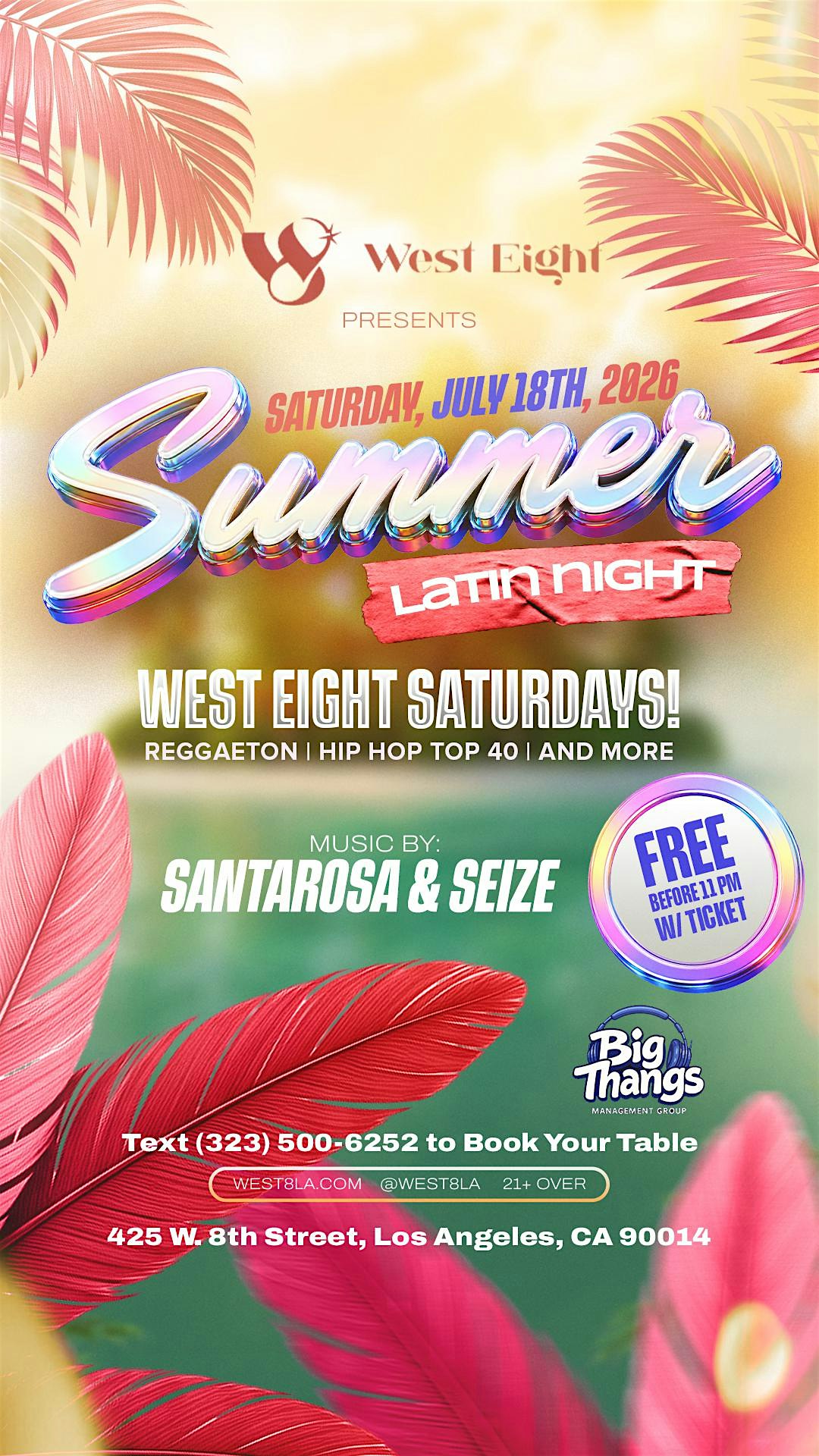 Summer Latin Night! West Eight Saturdays (Reggaeton/Hip Hop/Top 40!)(Free Before 11pm) at West Eight Los Angeles – Los Angeles, CA