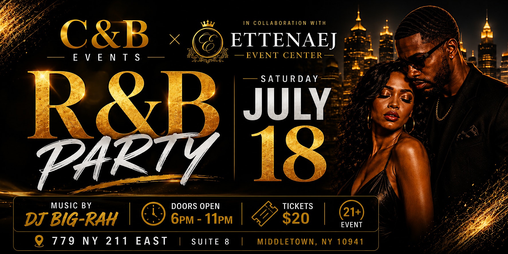 C&B Events & Ettenaej Event Center Present: R&B Nights at 779 NY-211E suite 8 – Middletown, NY