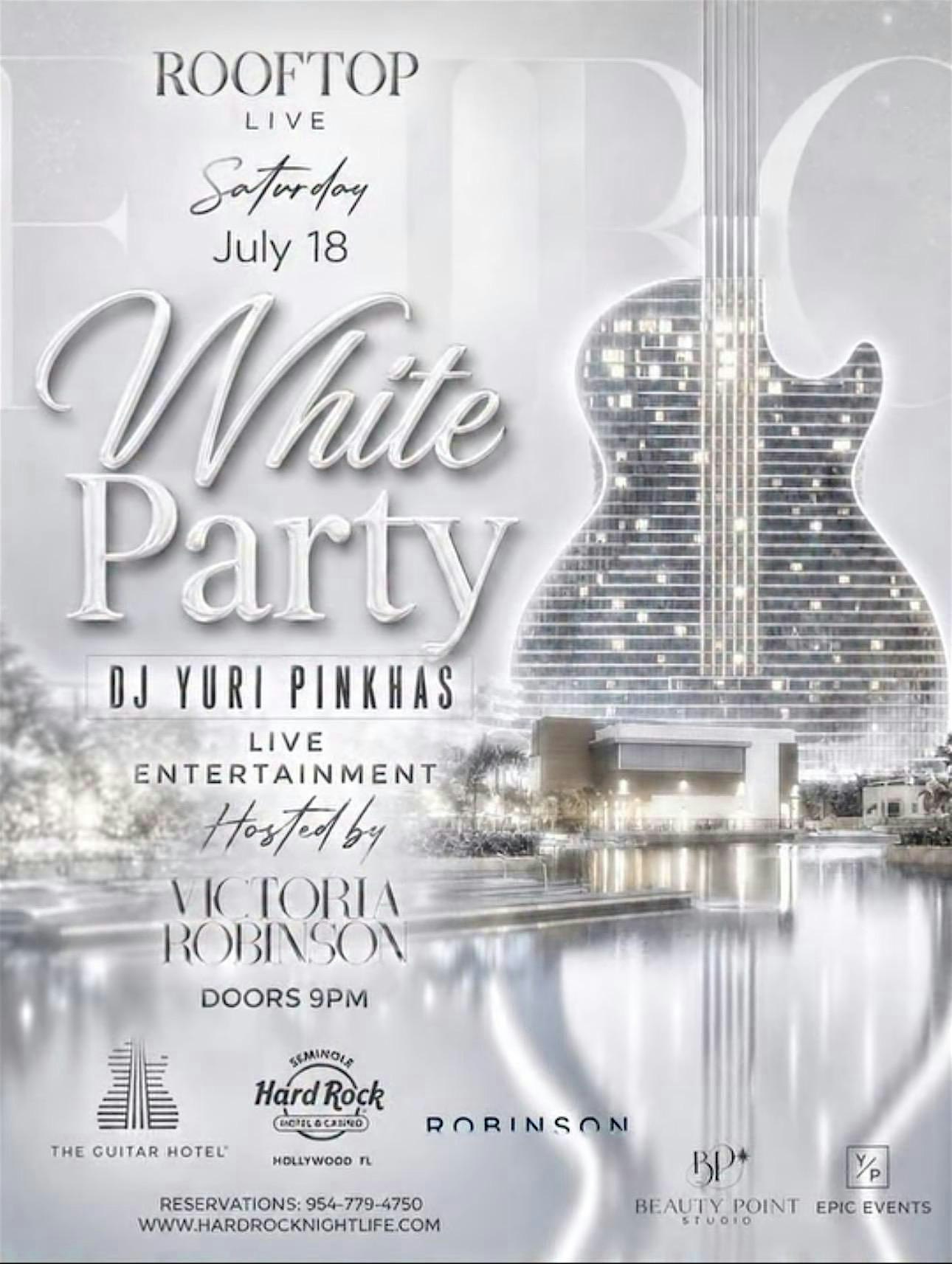 Euro White Party – ROOFTOP LIVE @ HARD ROCK at Seminole Hard Rock Hotel & Casino Hollywood, FL – Davie, FL