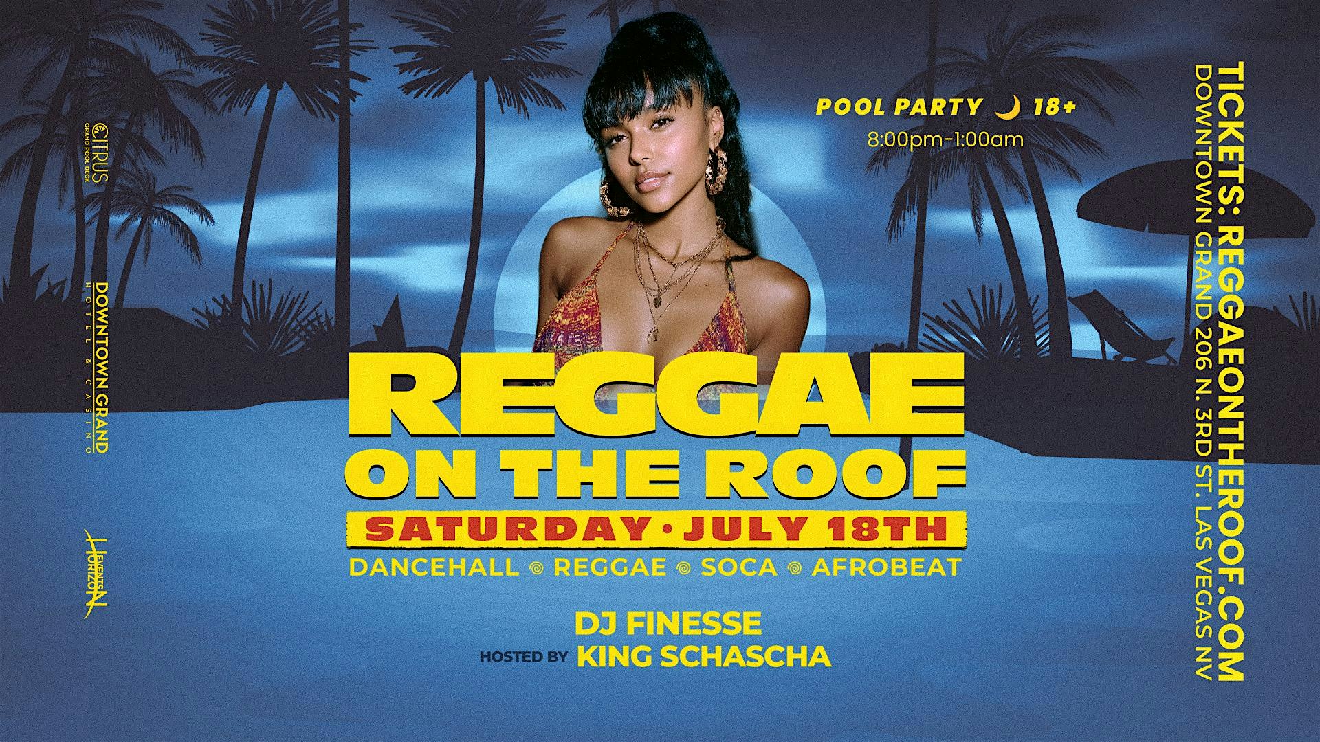 Summer Heat: Reggae Night Swim featuring DJ Finesse & King Schascha at Citrus Grand Pool Deck – Las Vegas, NV