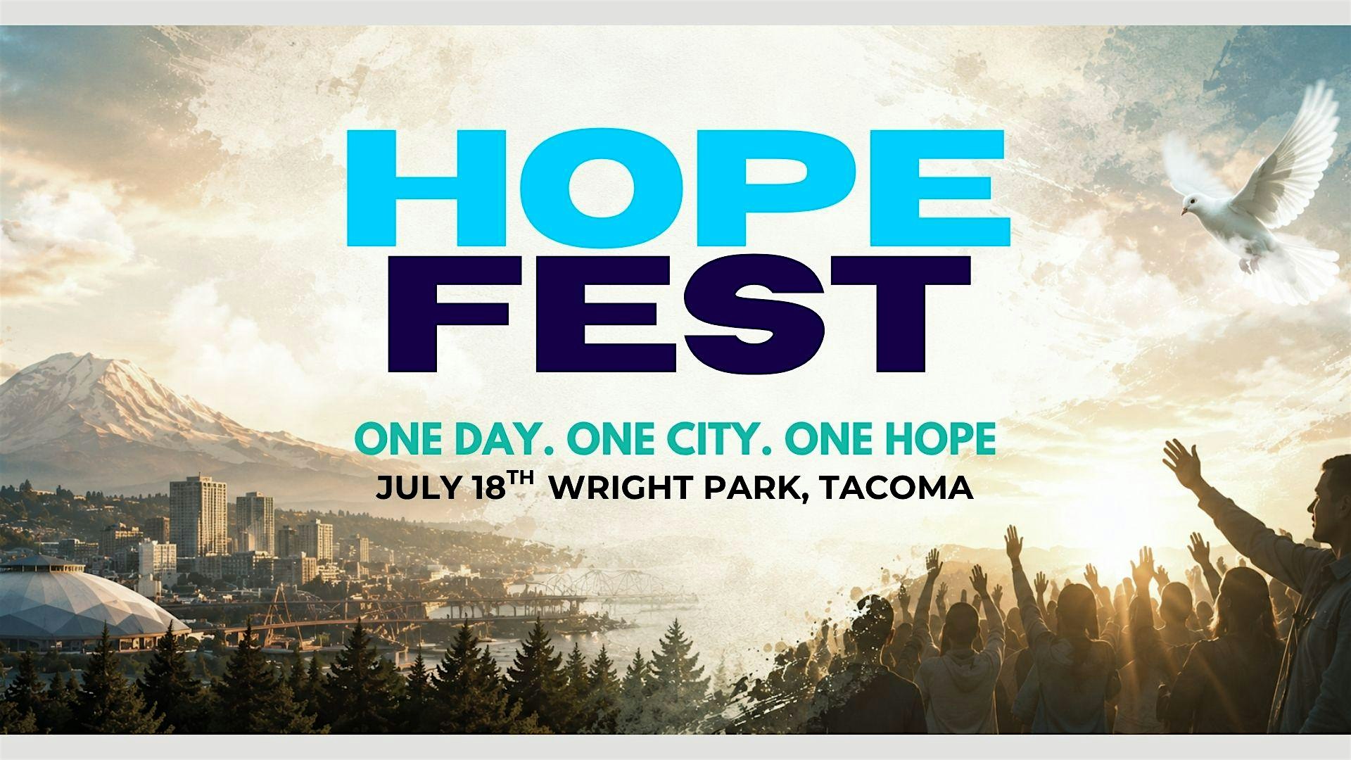 HOPE FEST – FREE Community Event! at Wright Park – Tacoma, WA
