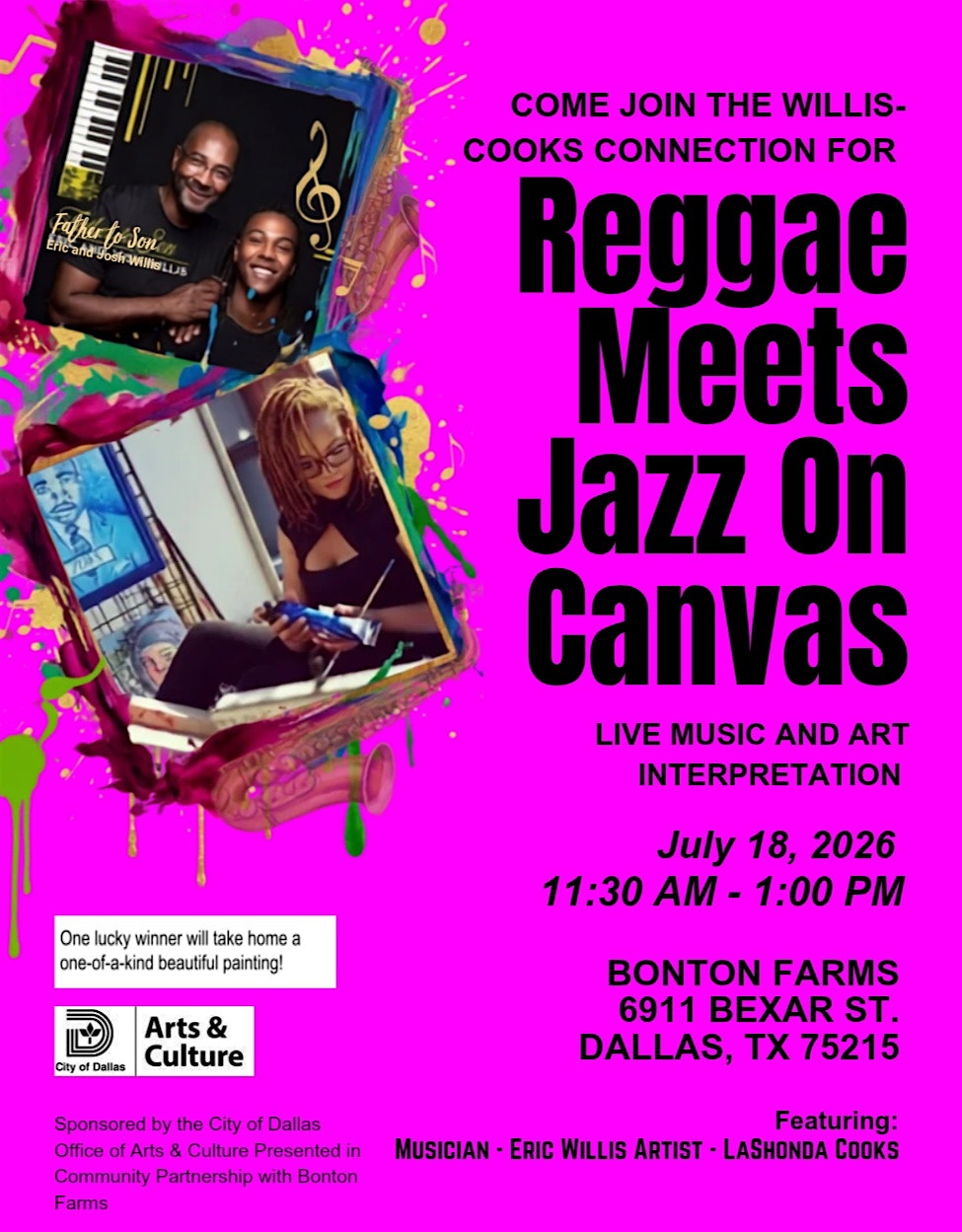 REGGAE MEETS JAZZ ON CANVAS at Bonton Farms – Dallas, TX