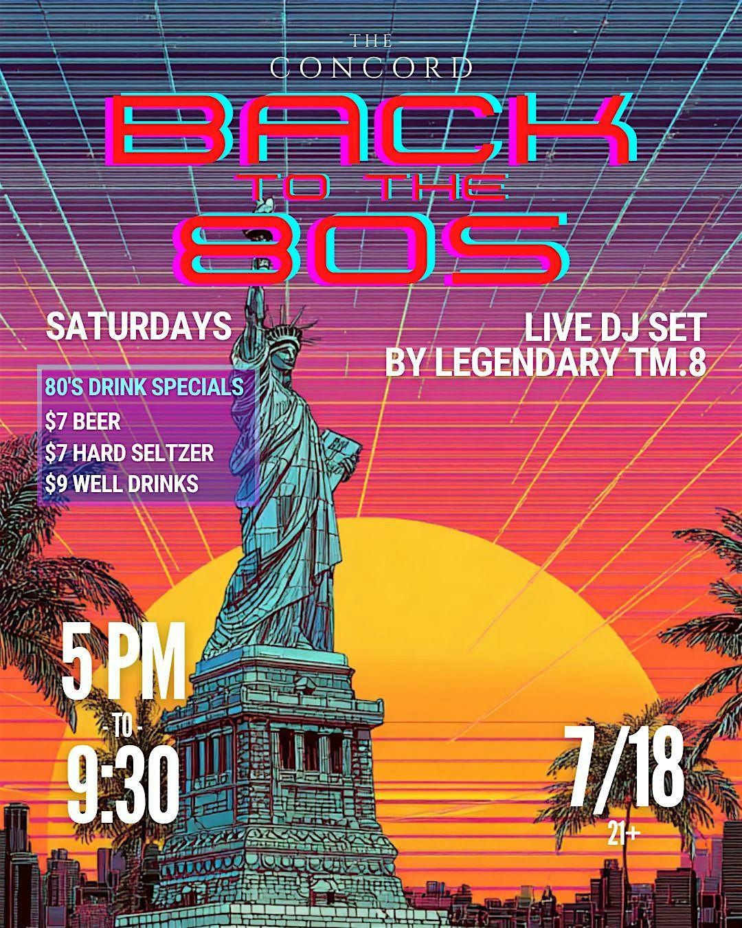 Back to The 80s Saturdays at The Concord NYC – New York, NY