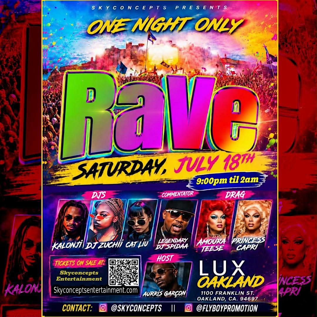 One Night Only – Rave Party from 9pm at LUX Oakland at Lux Oakland – Oakland, CA