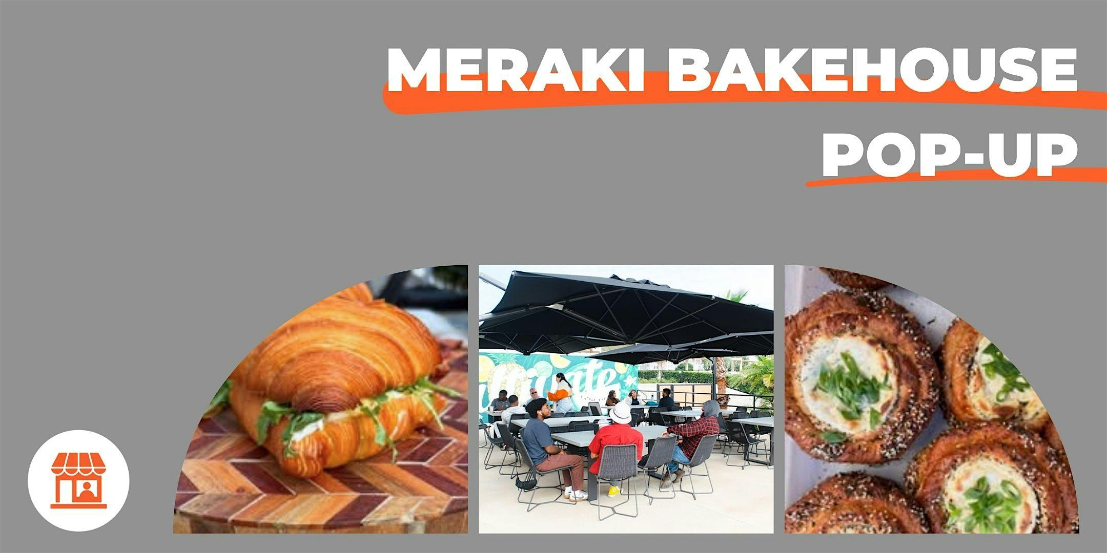 Meraki Bakehouse Pop-Up at Catapult Lakeland – Lakeland, FL