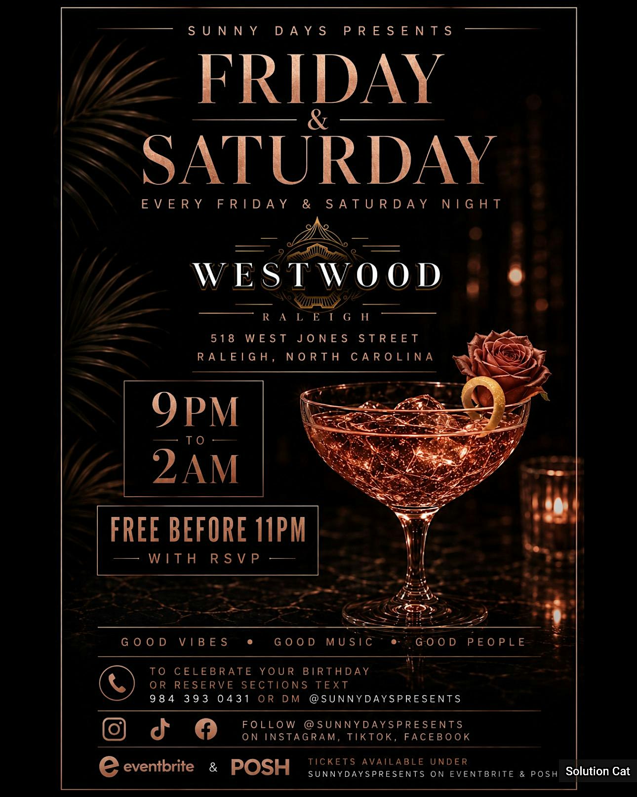 Friday’s & Saturday’s at Westwood Free before 11pm at Westwood – Raleigh, NC