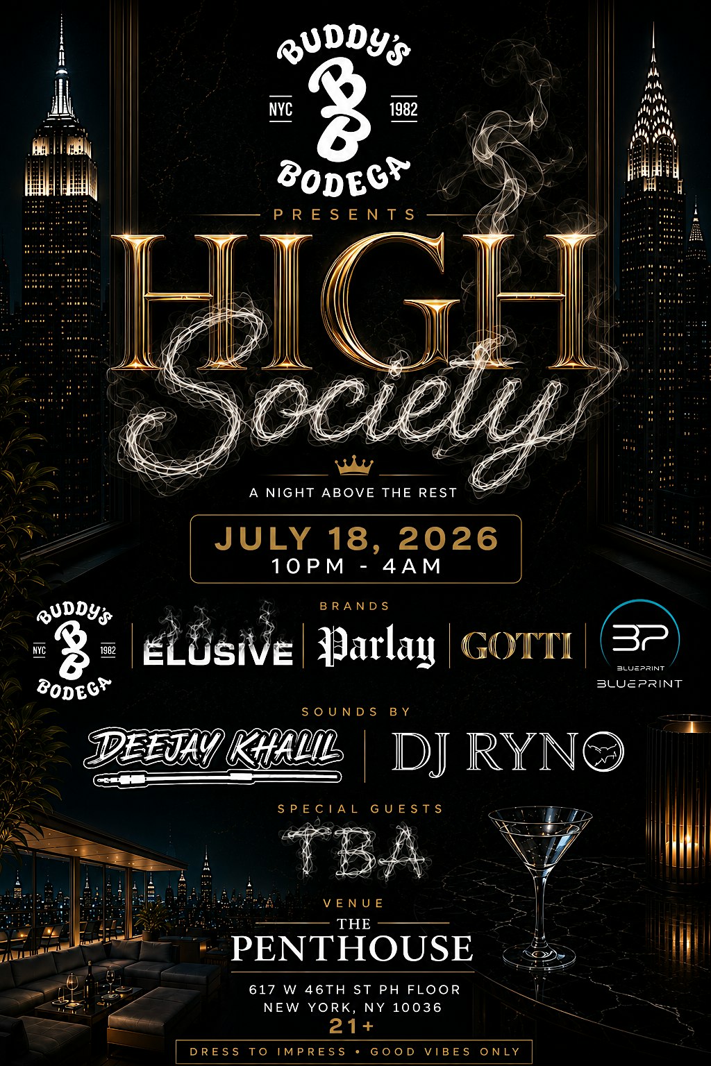 Buddy’s Bodega: Presents High Society at THE PENTHOUSE – New York, NY