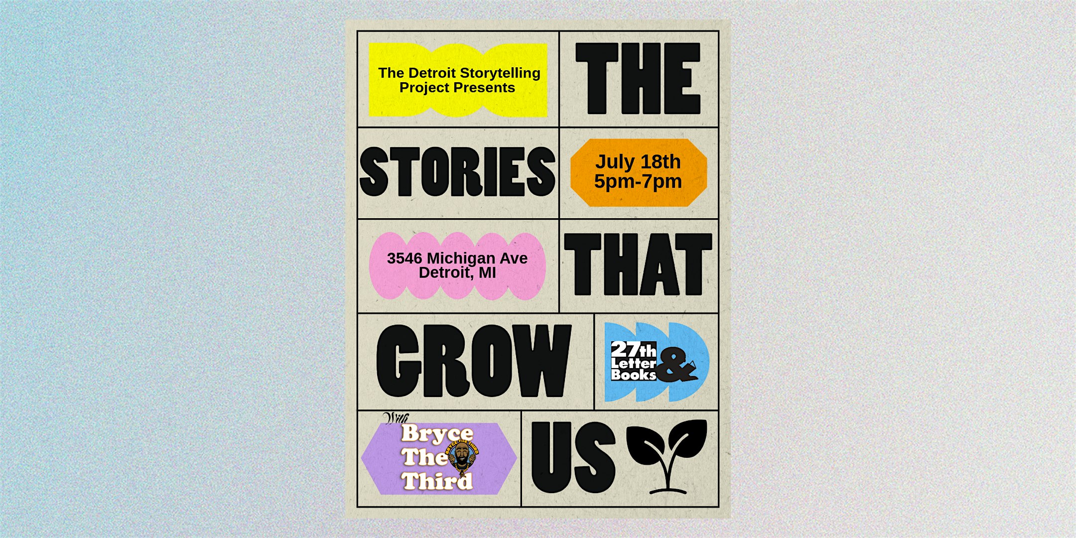 The Stories That Grow Us: An Evening of Stories & Things We Made at 27th Letter Books – Detroit, MI