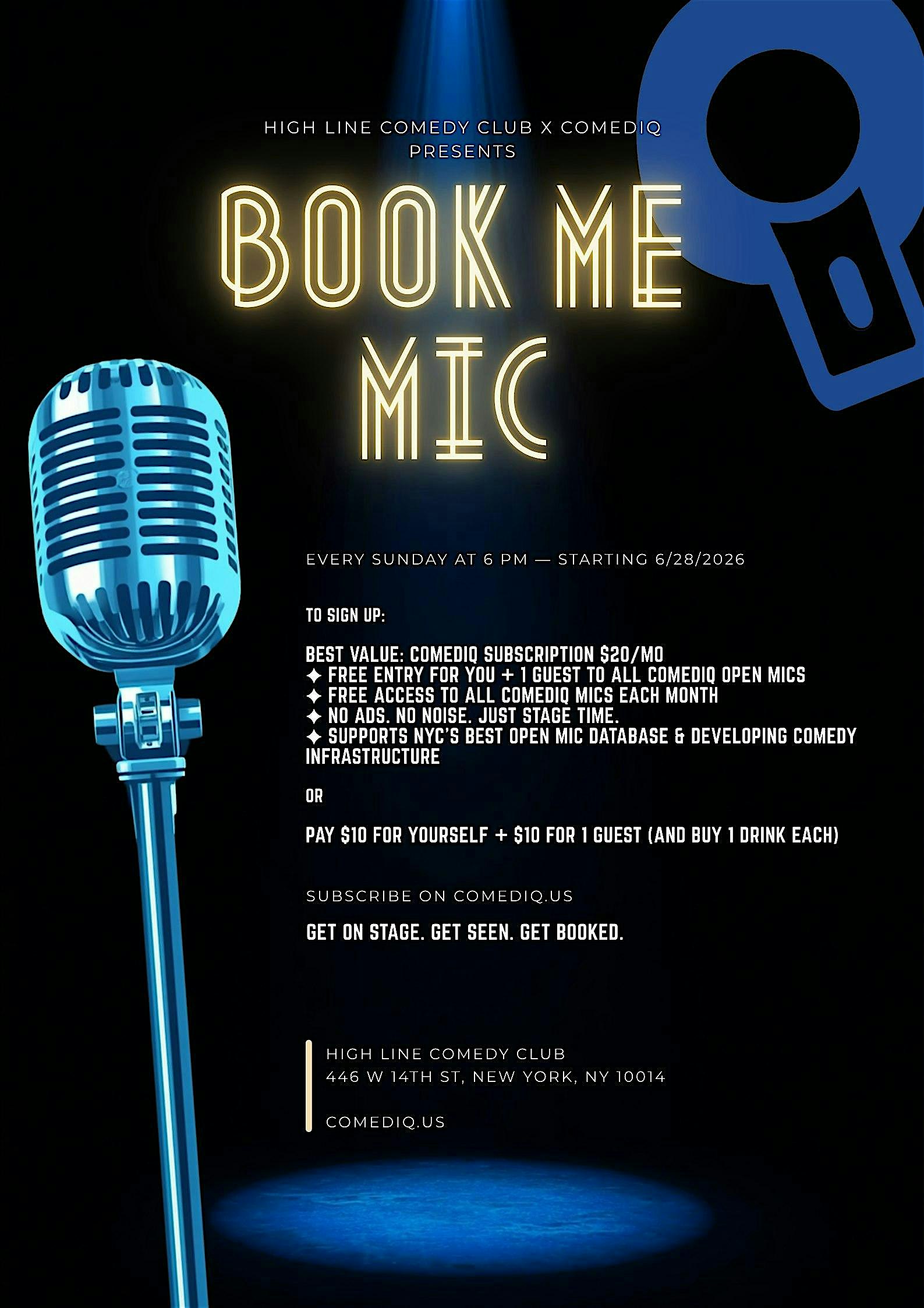 High Line Comedy Club Sunday 6 pm Book Me Mic Stand Up Comedy Show at High Line Comedy Club – New York, NY