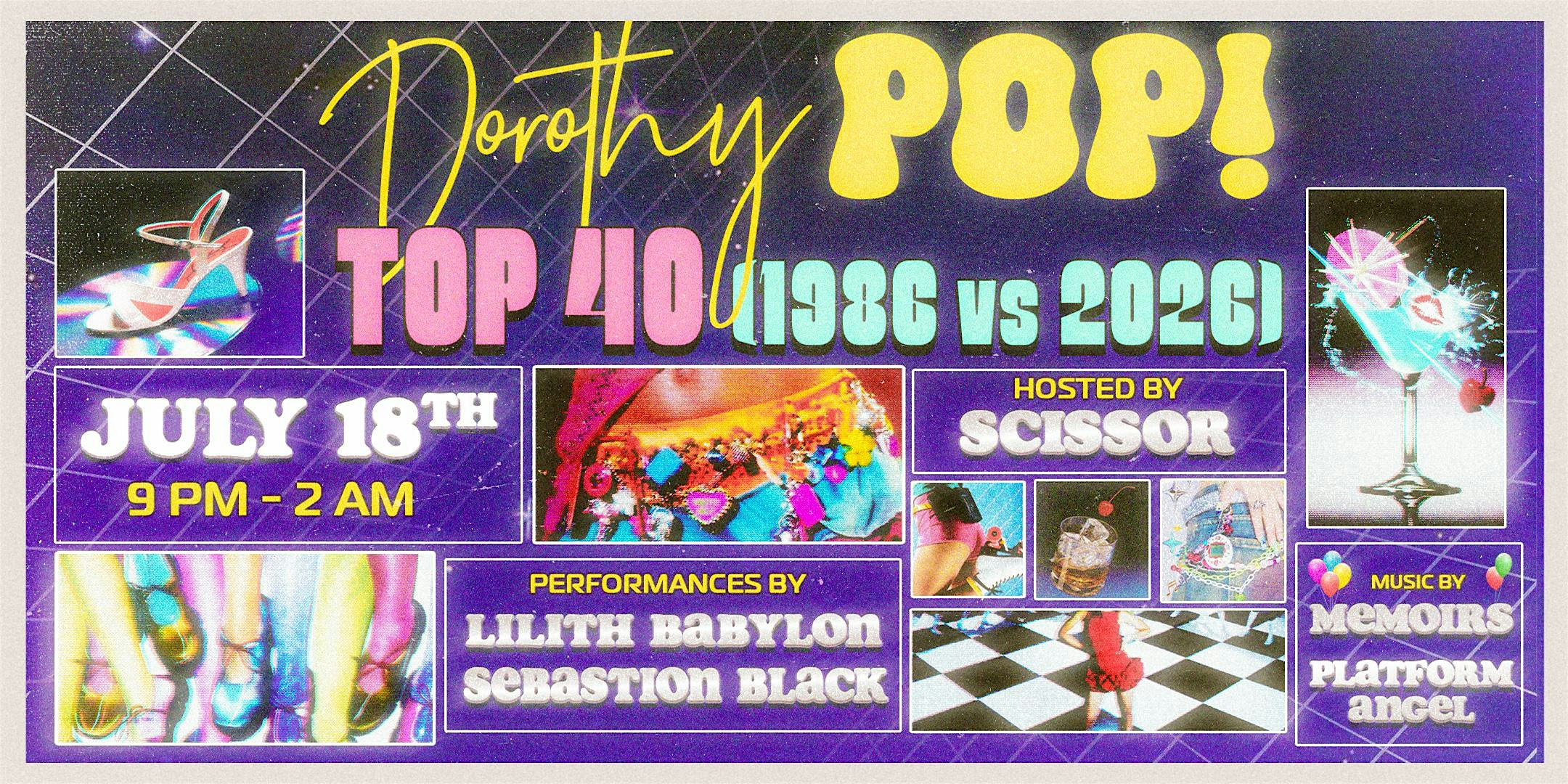 Dorothy POP! Top 40: 1986 – 2026 at Dorothy – Chicago, IL