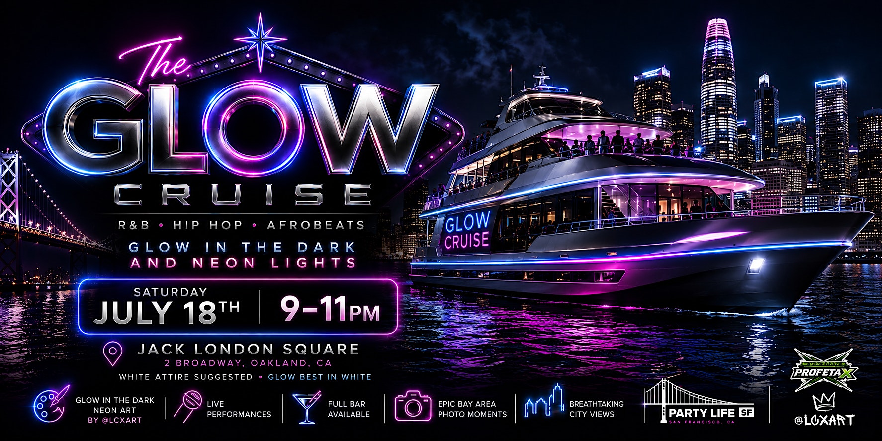 THE GLOW BLACKLIGHT CRUISE at Jack London Square – Oakland, CA