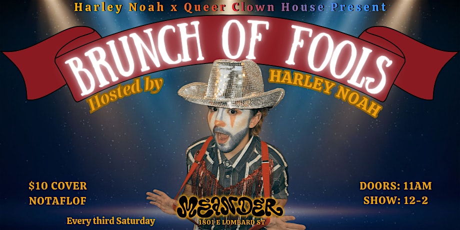 Brunch of Fools at Meander Art Bar – Baltimore, MD