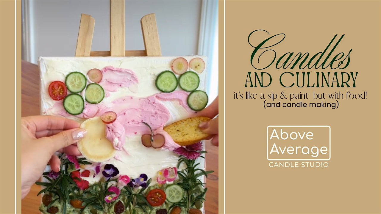 Edible Expressions – Explore Culinary Canvas Art & Candle Making at Above Average Candle Studio – Chicago, IL