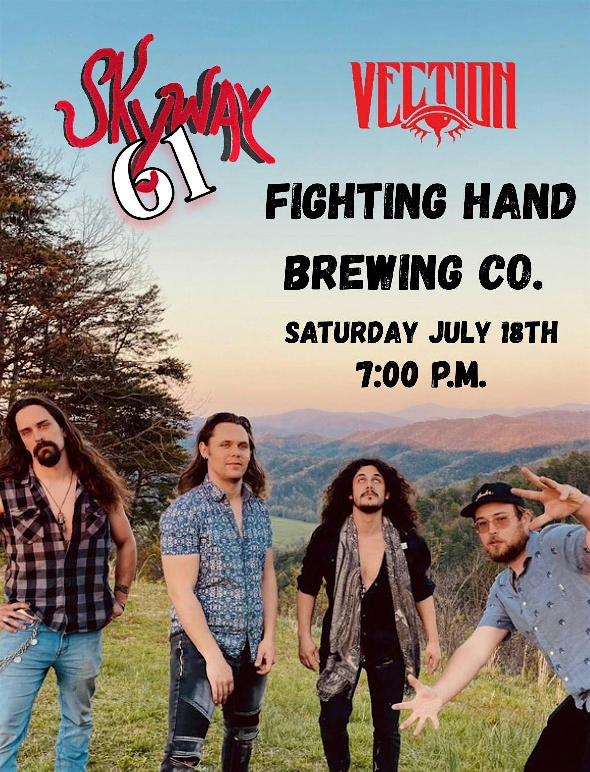 Live Music – Skyway 61! with Vection at Fighting Hand Brewing Company – Pineville, LA