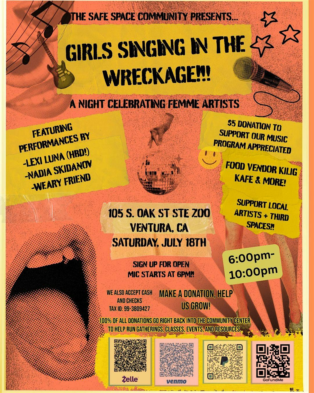Girls Singing in the Wreckage: Celebrating Femme Artists at The Safe Space Community – Ventura, CA