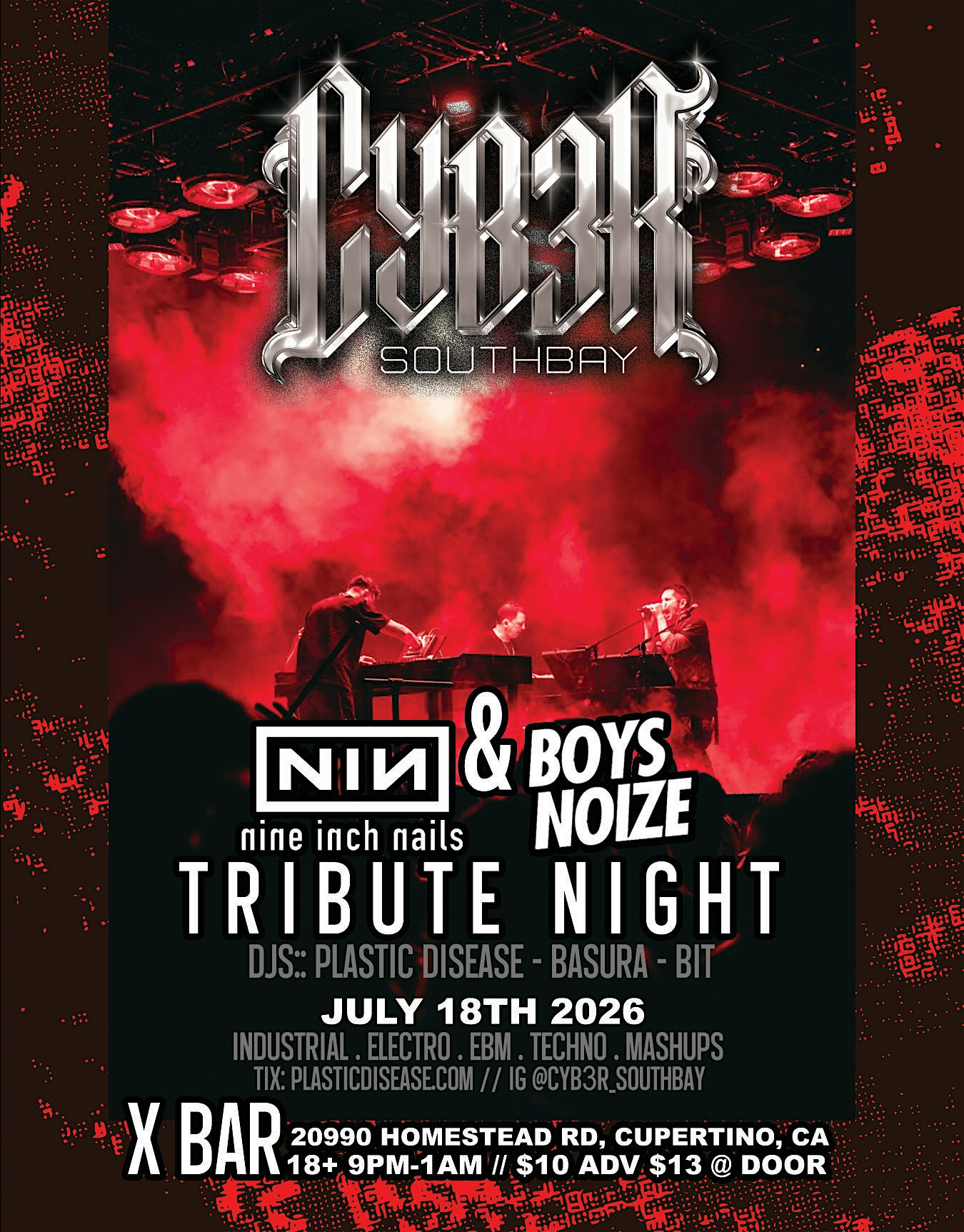 Cyb3r South Bay Presents: NINE INCH NAILS & BOYS NOIZE Tribute Night! at Homestead Bowl & The X Bar – Cupertino, CA