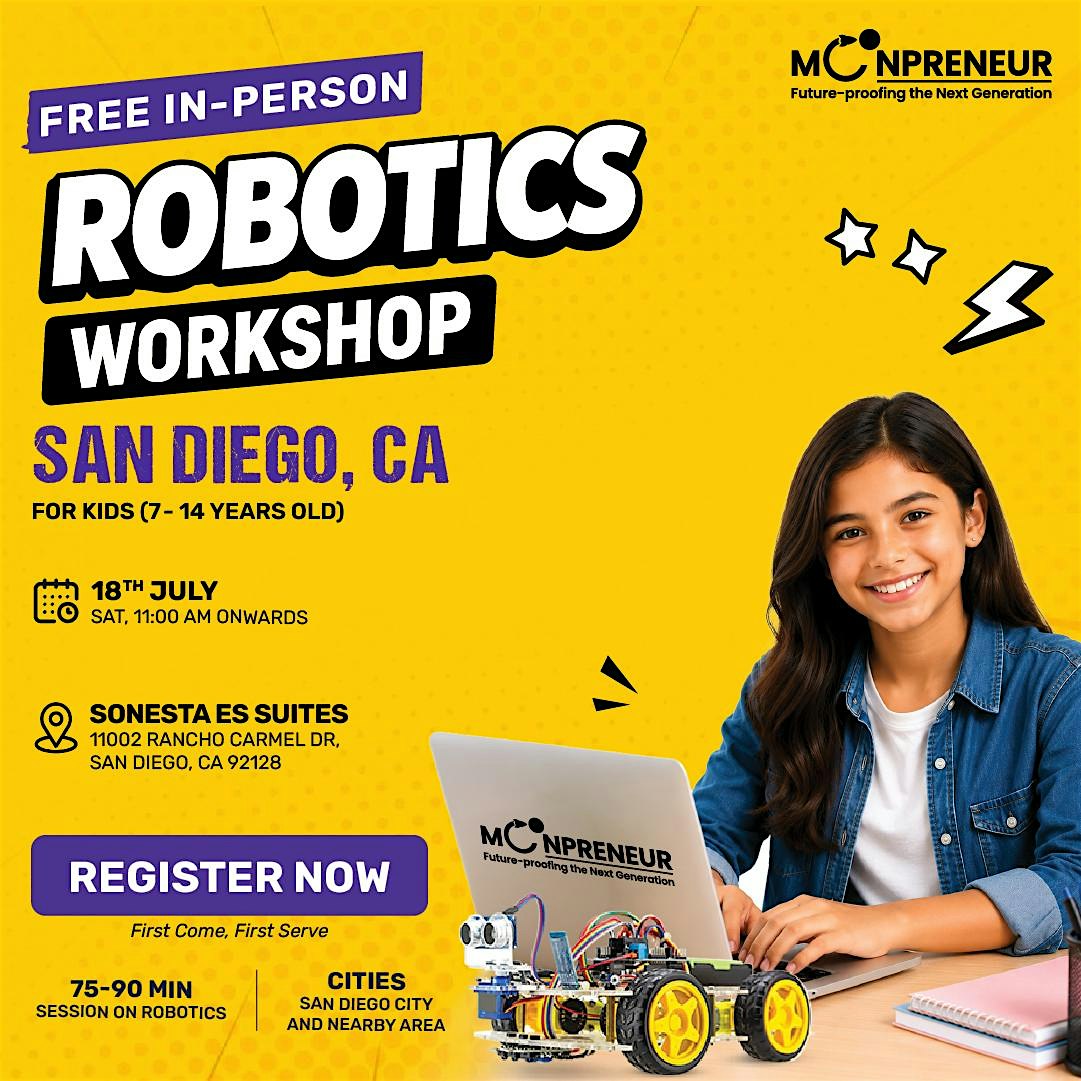 Free In-person Robotics Class in San Diego, CA for Kids Ages (7-14 Yrs) at Sonesta ES Suites Carmel Mountain – San Diego – San Diego, CA