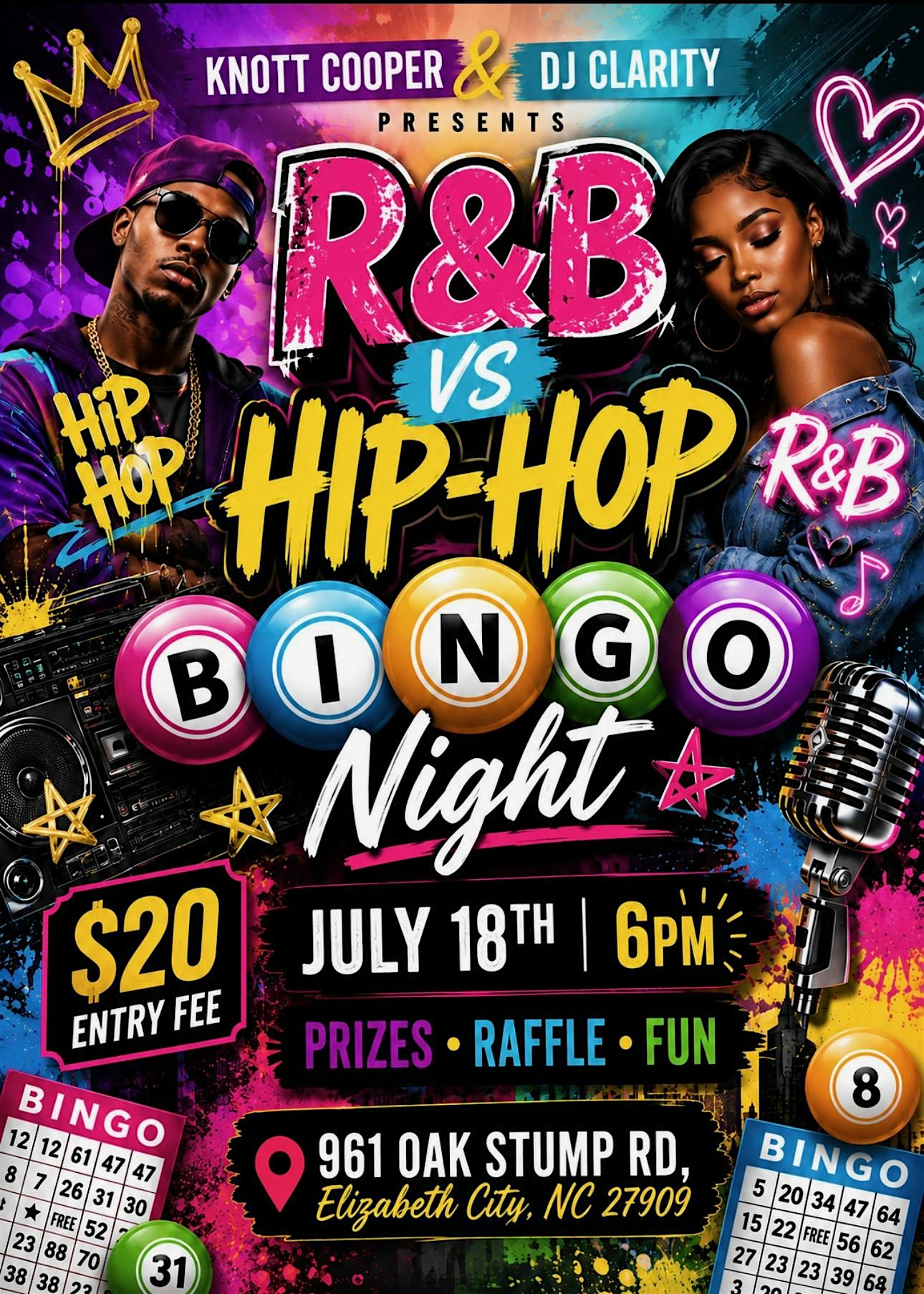 R&B VS Hip-Hop Bingo at 961 Oak Stump Rd – Elizabeth City, NC
