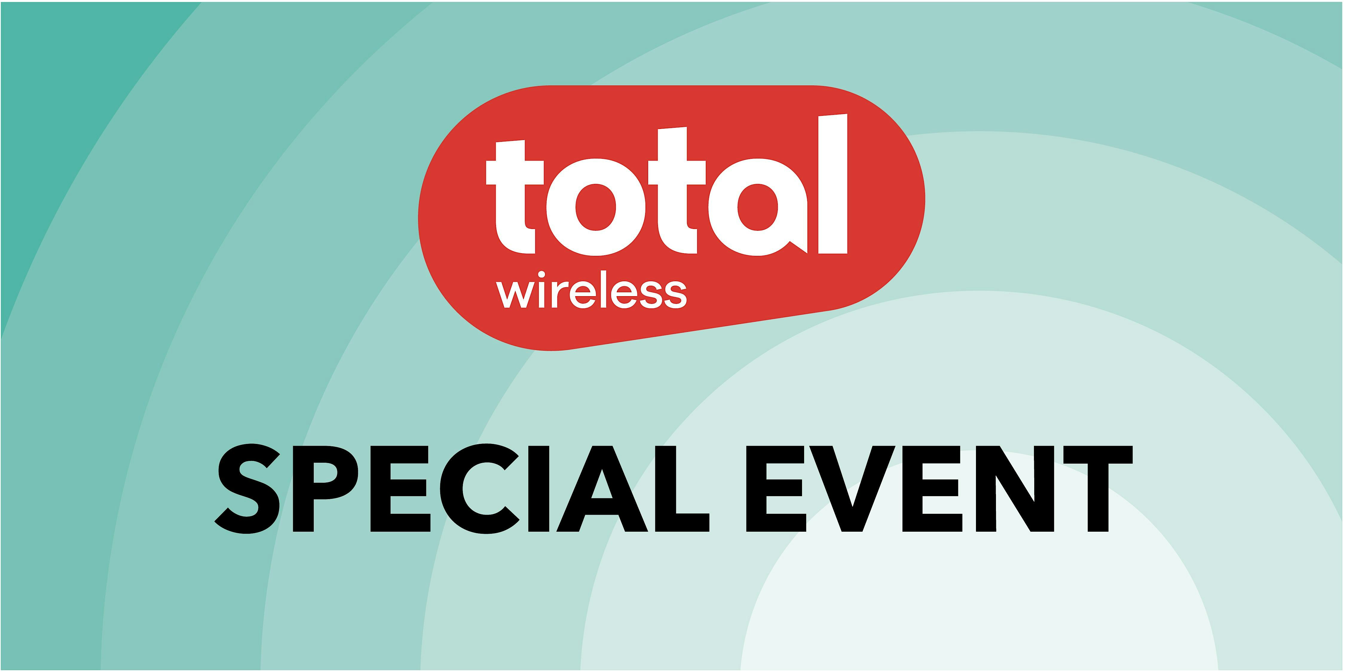 SPECIAL EVENT – TOTAL WIRELESS at 516 N 7th St – Allentown, PA