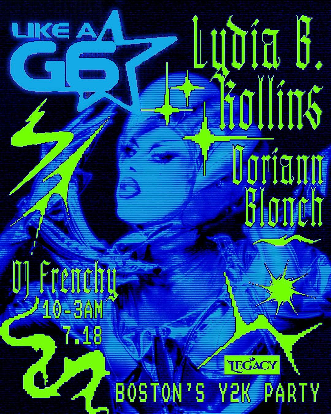 Like A G6 with Lydia B Kollins ! Boston’s Y2K Party! at Legacy – Boston, MA