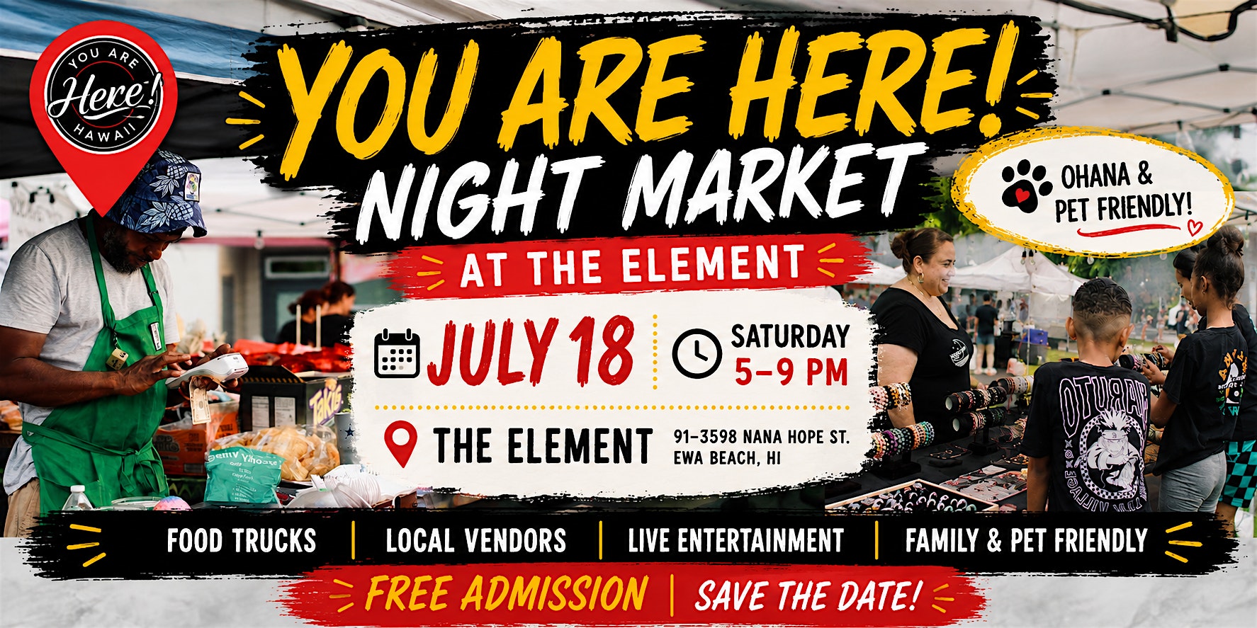 You Are Here Night Market at The Element at The Element – Ewa Beach, HI