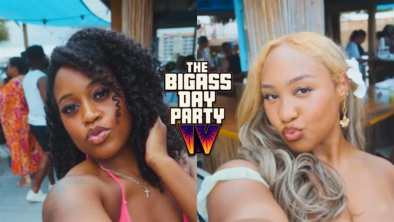 THE BIG ASS DAY PARTY – JULY 18th at Soundside Waterfront Bar – Fort Walton Beach, FL