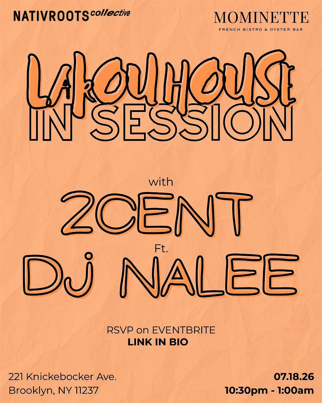 LAKOU HOUSE IN SESSION AT MOMINETTE at Mominette Bistro – Brooklyn, NY