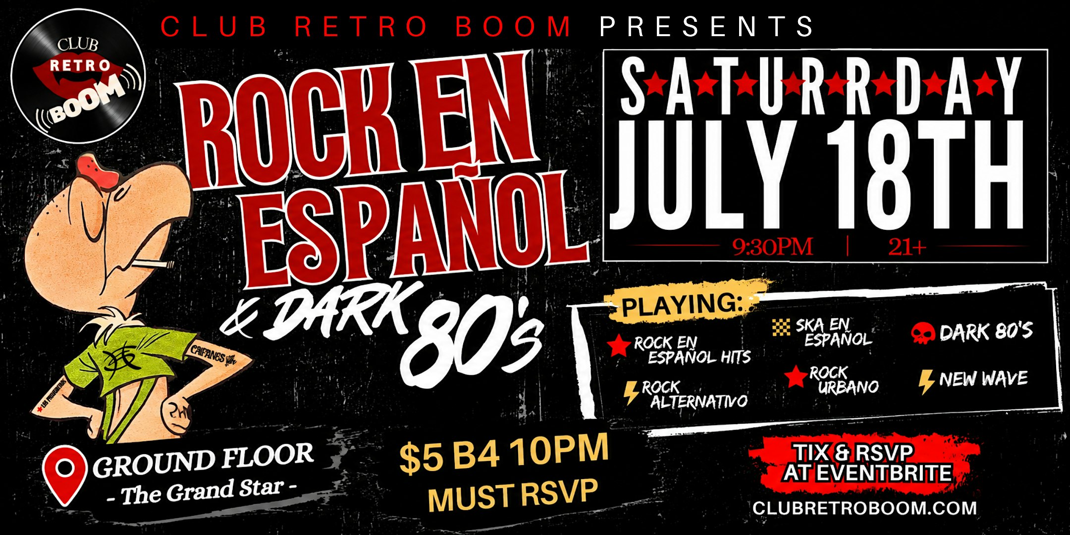 Club Retro Boom Presents: ROCK EN ESPAÑOL & DARK 80’s in Chinatown LA at Grand Star Jazz Club – Los Angeles, CA