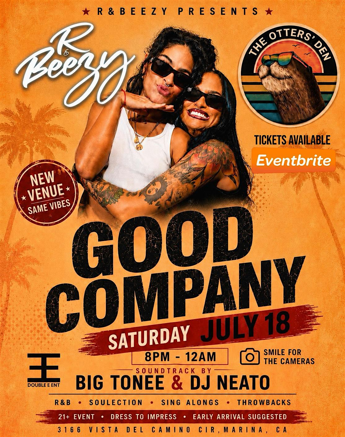 R&BEEZY PRESENTS “GOOD COMPANY” at The Otter’s Den – Marina, CA
