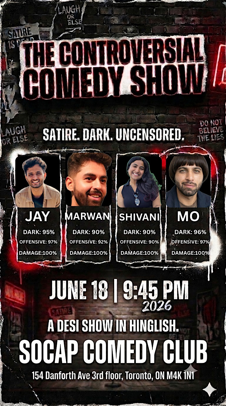 THE CONTROVERSIAL COMEDY SHOW. at SoCap Comedy (The Social Capital) – Toronto, Canada