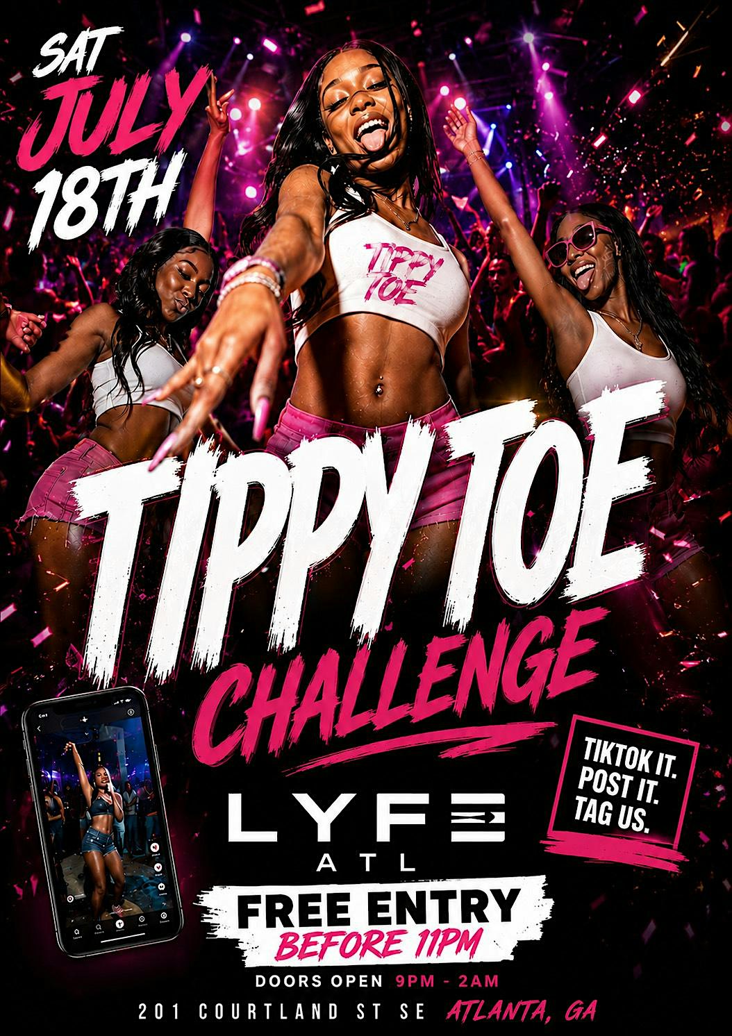 TIPPY TOE CHALLANGE @ LYFE ATL SATURDAY (FREE ENTRY W/RSVP) at Lyfe ATL – Atlanta, GA
