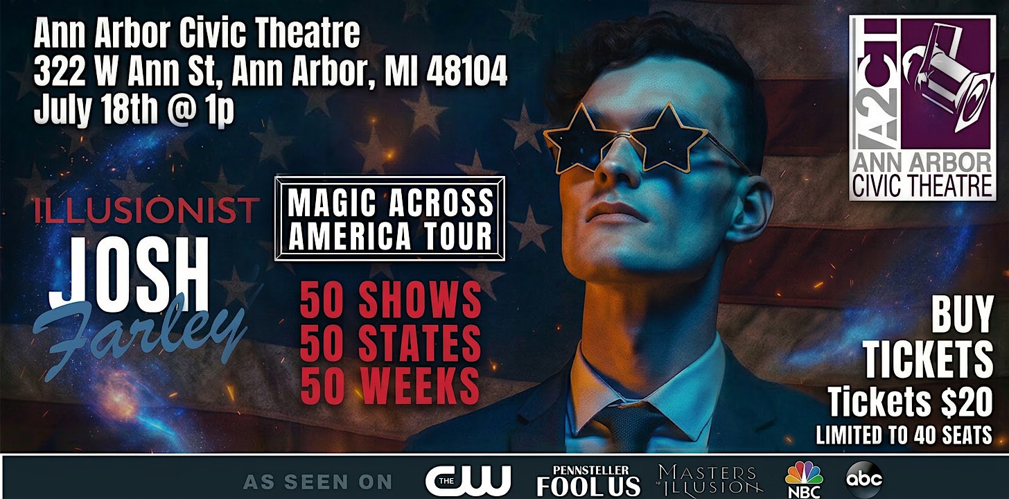 Magic Across America! w/ Illusionist Josh Farley at Ann Arbor Civic Theatre – Ann Arbor, MI