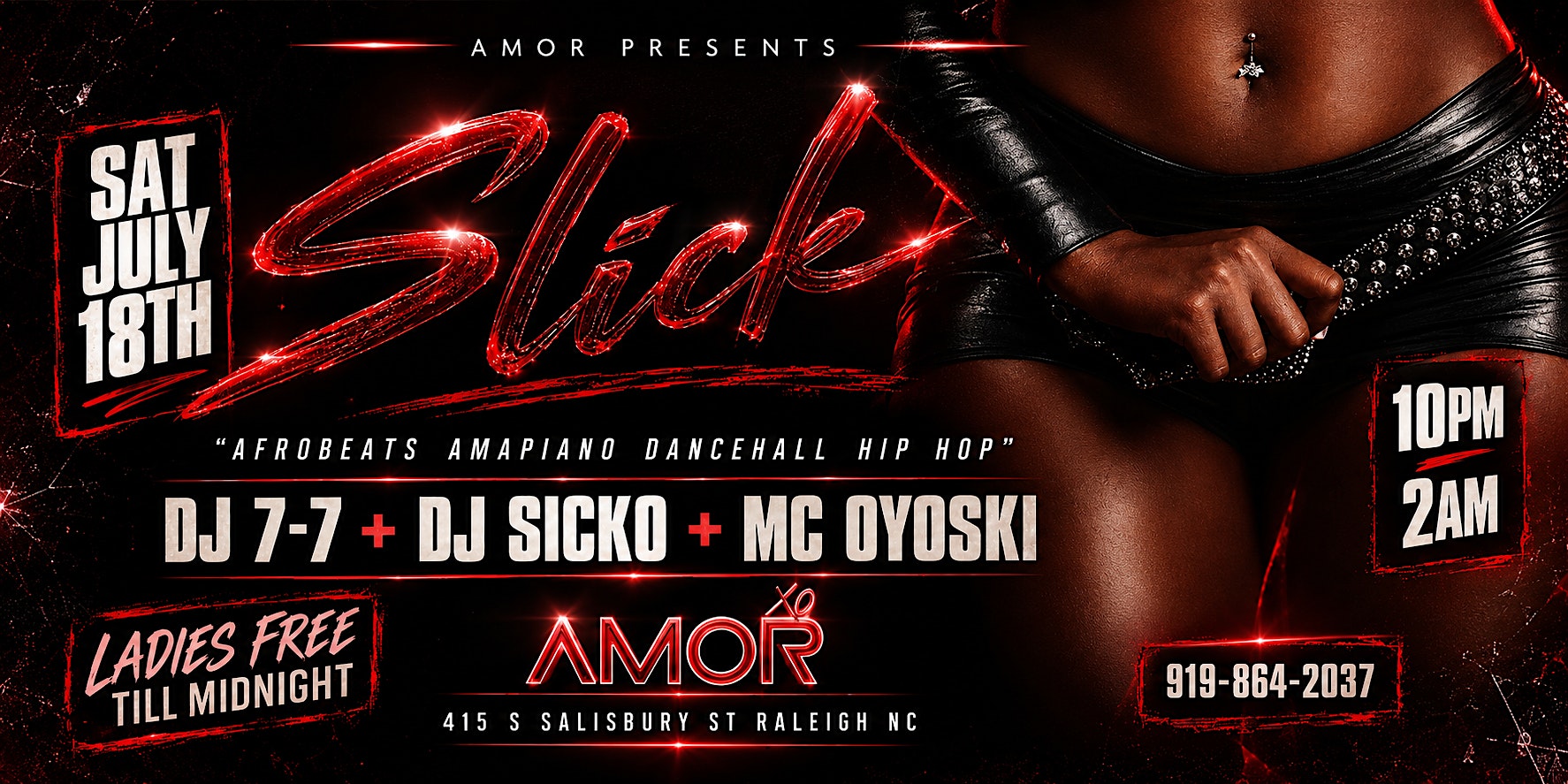 SLICK: Afrobeats; Amapiano; Dancehall; Hip Hop | Raleigh NC at Amor – Raleigh, NC