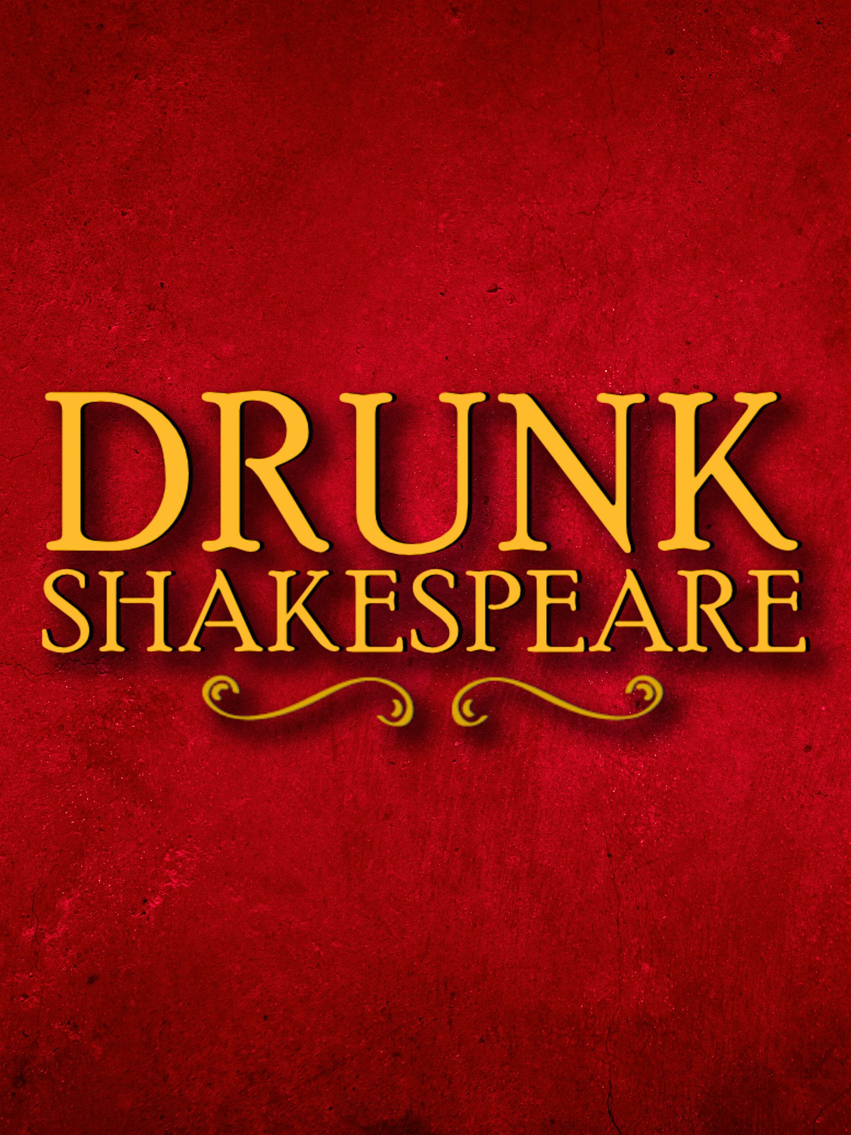 Drunk Shakespeare | “A Live-Action Drunk History!” | Chicago at Drunk Shakespeare – Chicago, IL